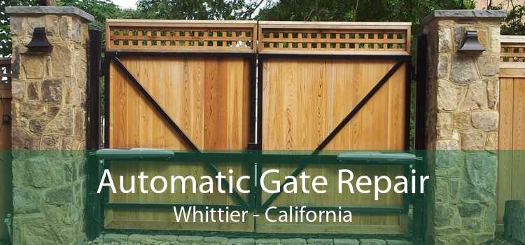 Automatic Gate Repair Whittier - California