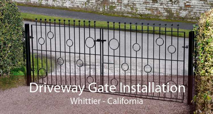 Driveway Gate Installation Whittier - California