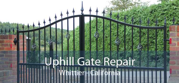 Uphill Gate Repair Whittier - California